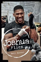 The Anthony Joshua Files