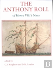 The Anthony Roll Of Henry Viii'S Navy