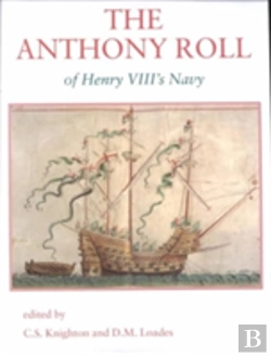 Bertrand.pt - The Anthony Roll Of Henry Viii'S Navy