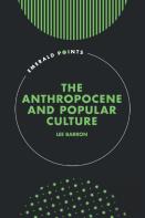 The Anthropocene And Popular Culture