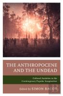 The Anthropocene And The Undead