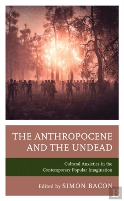 Bertrand.pt - The Anthropocene And The Undead