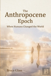 The Anthropocene Epoch