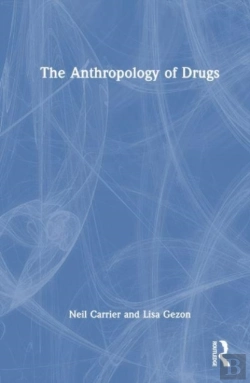 Bertrand.pt - The Anthropology Of Drugs