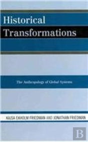 The Anthropology Of Global Systems