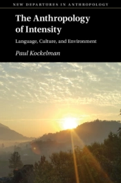 The Anthropology Of Intensity