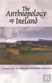 The Anthropology Of Ireland
