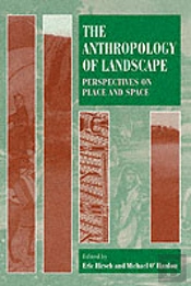 The Anthropology Of Landscape