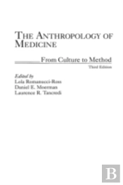 The Anthropology Of Medicine