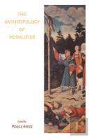 The Anthropology Of Moralities