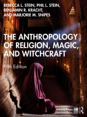 The Anthropology Of Religion, Magic, And Witchcraft