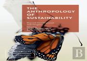 The Anthropology Of Sustainability