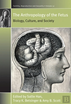 Bertrand.pt - The Anthropology Of The Fetus