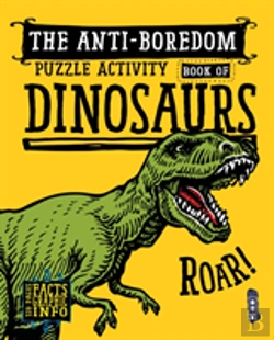 Bertrand.pt - The Anti-Boredom Puzzle Activity Book Of Dinosaurs