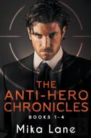 The Anti-Hero Chronicles Books 1-4