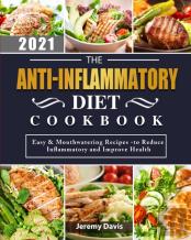The Anti-Inflammatory Diet Cookbook 2021