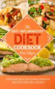 The Anti-Inflammatory Diet Cookbook