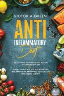 The Anti-Inflammatory Diet