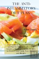 The Anti-Inflammatory Diet Plan