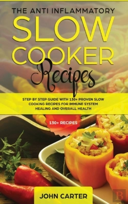 Bertrand.pt - The Anti-Inflammatory Slow Cooker Recipes