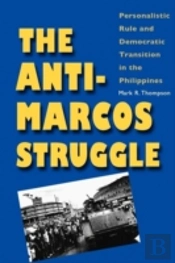 The Anti-Marcos Struggle