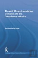 The Anti Money Laundering Complex And The Compliance Industry