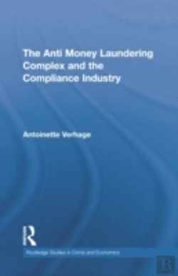 Bertrand.pt - The Anti Money Laundering Complex And The Compliance Industry