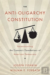 The Anti-Oligarchy Constitution