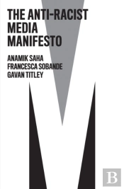 The Anti-Racist Media Manifesto