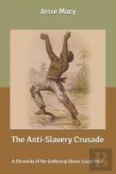 The Anti-Slavery Crusade