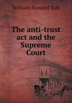 Bertrand.pt - The Anti-Trust Act And The Supreme Court