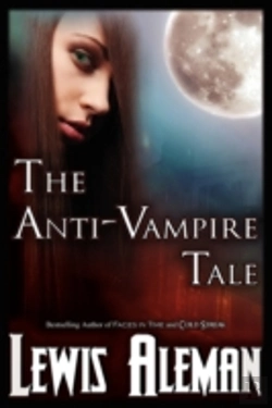 Bertrand.pt - The Anti-Vampire Tale (The Anti-Vampire Tale, Book 1)