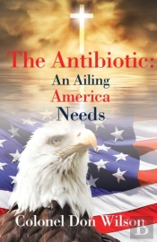 The Antibiotic An Ailing America Needs
