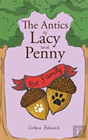 The Antics Of Lacy And Penny