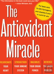 The Antioxidant Miracle