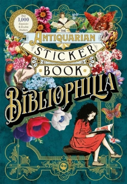 Bertrand.pt - The Antiquarian Sticker Book: Bibliophilia
