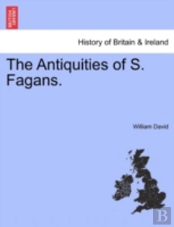 Bertrand.pt - The Antiquities Of S. Fagans.