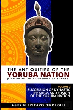 Bertrand.pt - The Antiquities Of The Yoruba Nation -Volume 2
