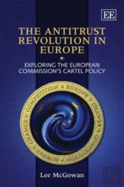 The Antitrust Revolution In Europe