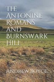 The Antonine Romans And Burnswark Hill