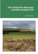 The Antonine Romans And Burnswark Hill