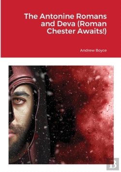 Bertrand.pt - The Antonine Romans And Deva (Roman Chester Awaits!)
