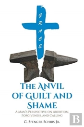 The Anvil Of Guilt And Shame