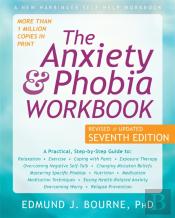 The Anxiety And Phobia Workbook