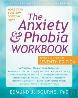 Bertrand.pt - The Anxiety And Phobia Workbook