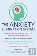 The Anxiety Elimination System