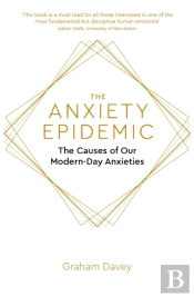 The Anxiety Epidemic