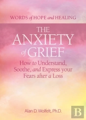 The Anxiety Of Grief