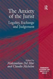 The Anxiety Of The Jurist