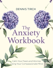 The Anxiety Workbook